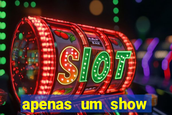 apenas um show pancadaria 2